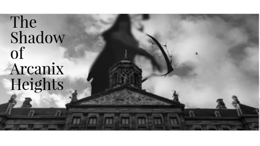 The Shadow of Arcanix Heights: An Eberron Story (Levels 1-15)