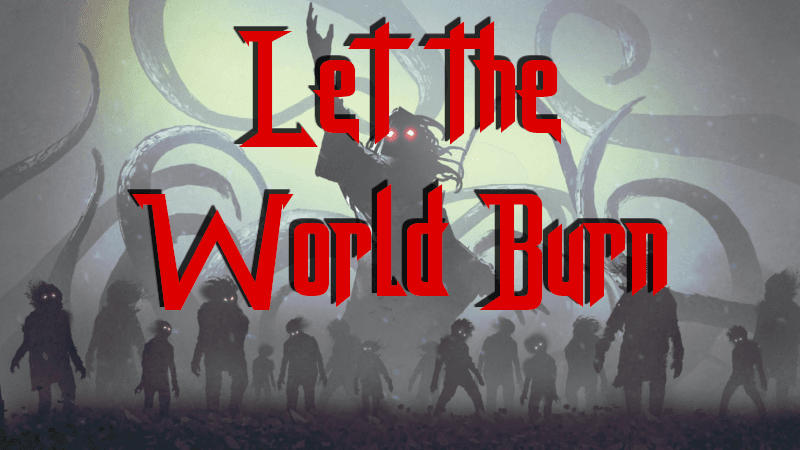 Let the World Burn | Evil campaign in D&D, be the bad guys!
