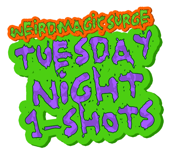 Tuesday Night D&D One-Shots! (Beginners Welcome)
