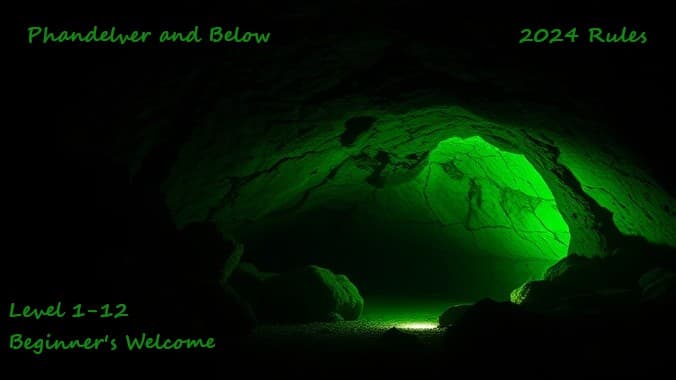 Phandelver and Below for New Players 2024 Free Session 0