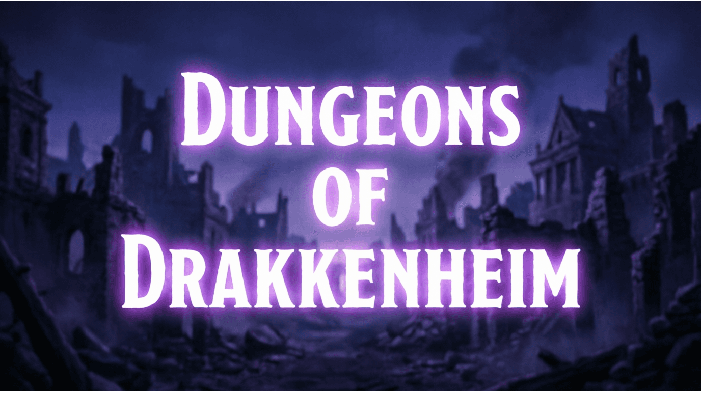 Dungeons of Drakkenheim / 5e 2024 / Newbies Welcome!