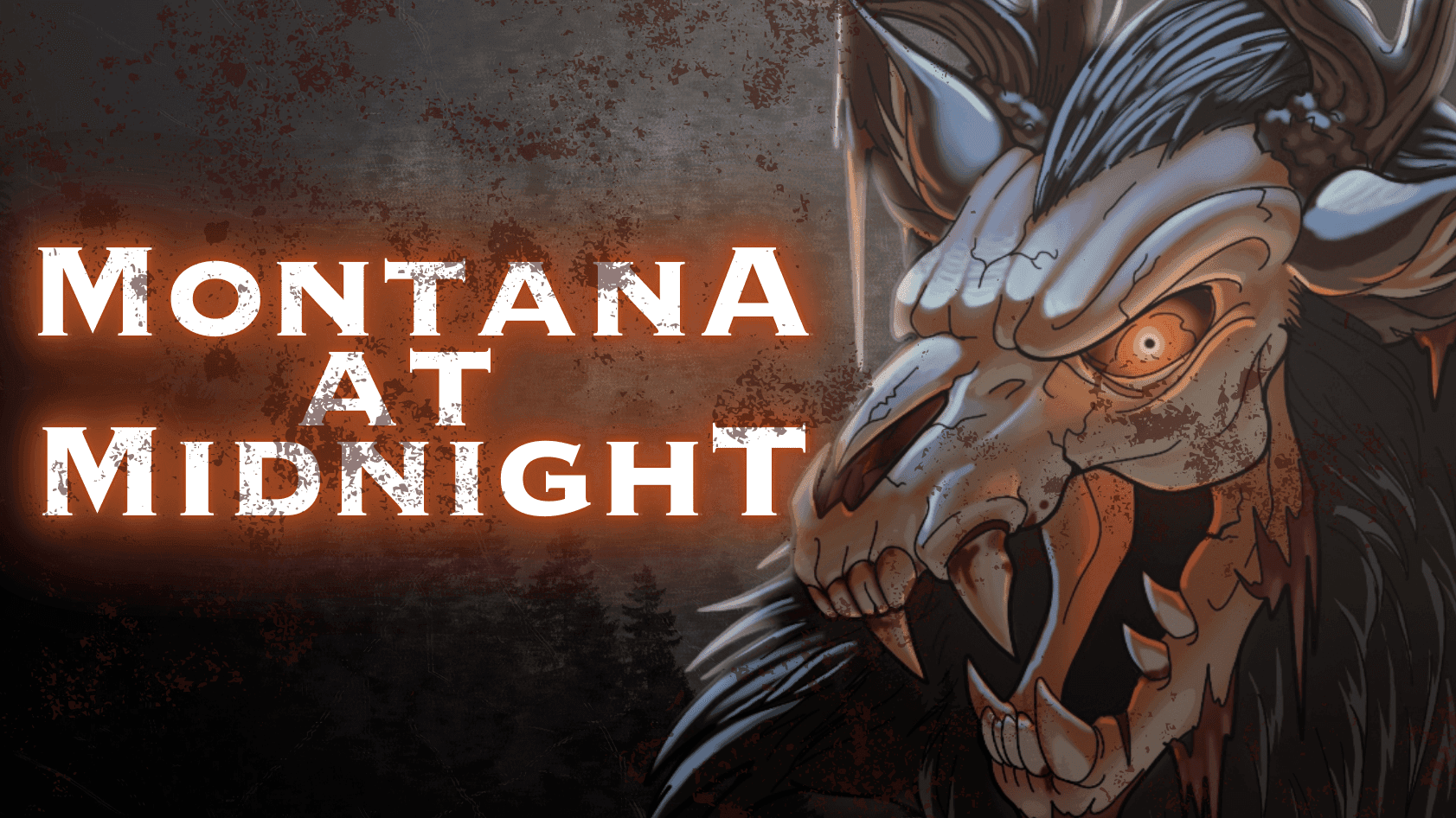 Montana At Midnight - Don't Listen to the Woods