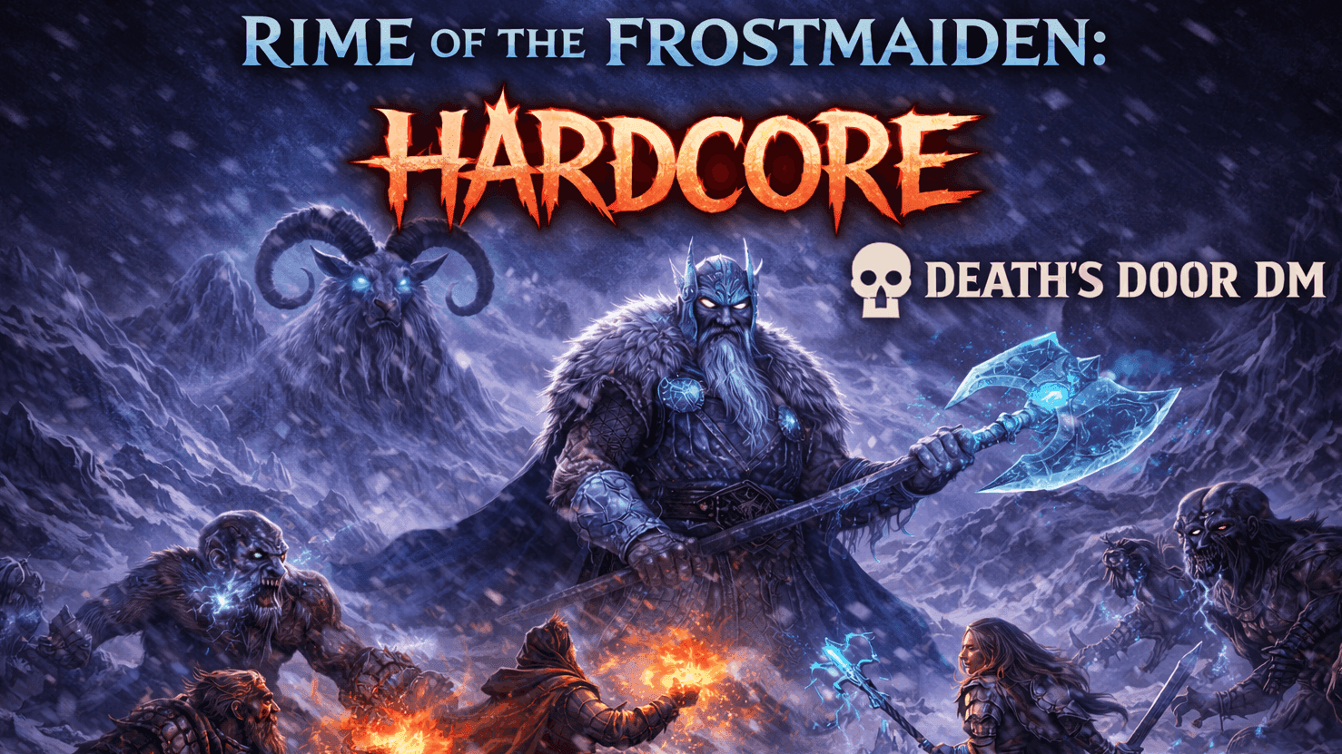 Rime of the Frostmaiden | Hardcore Mode: Cold, Fear, Death
