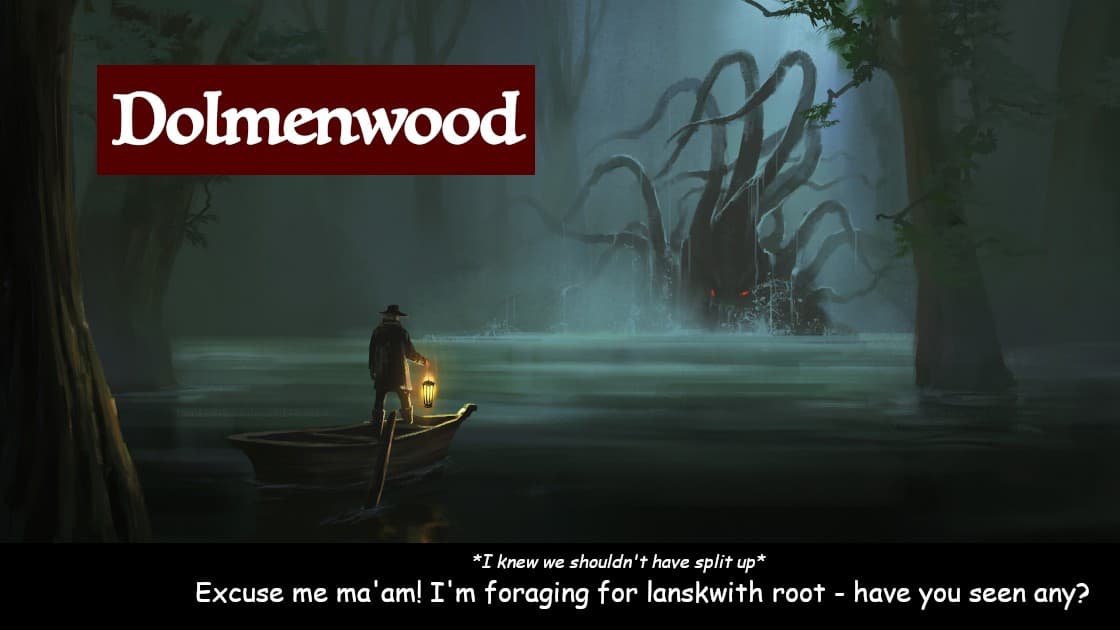 Madcap Antics, Squelchey Horrors, and Soothing Pipeleaf