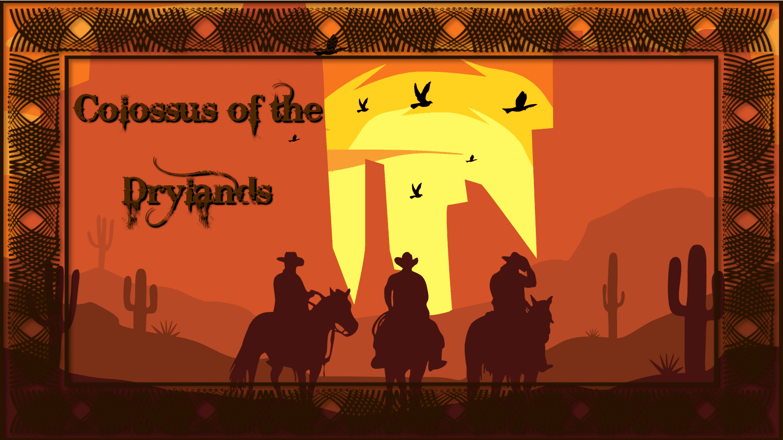 Colossus of the Drylands | West Marches | Weird West Drop-in