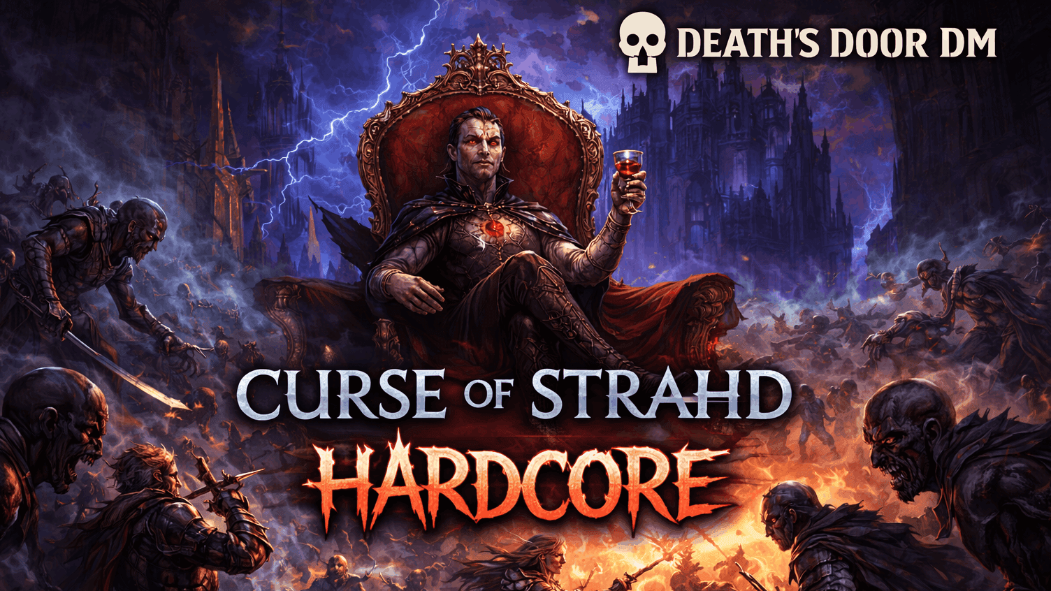 Curse of Strahd | Hardcore Mode: Fear, Survival, Dread
