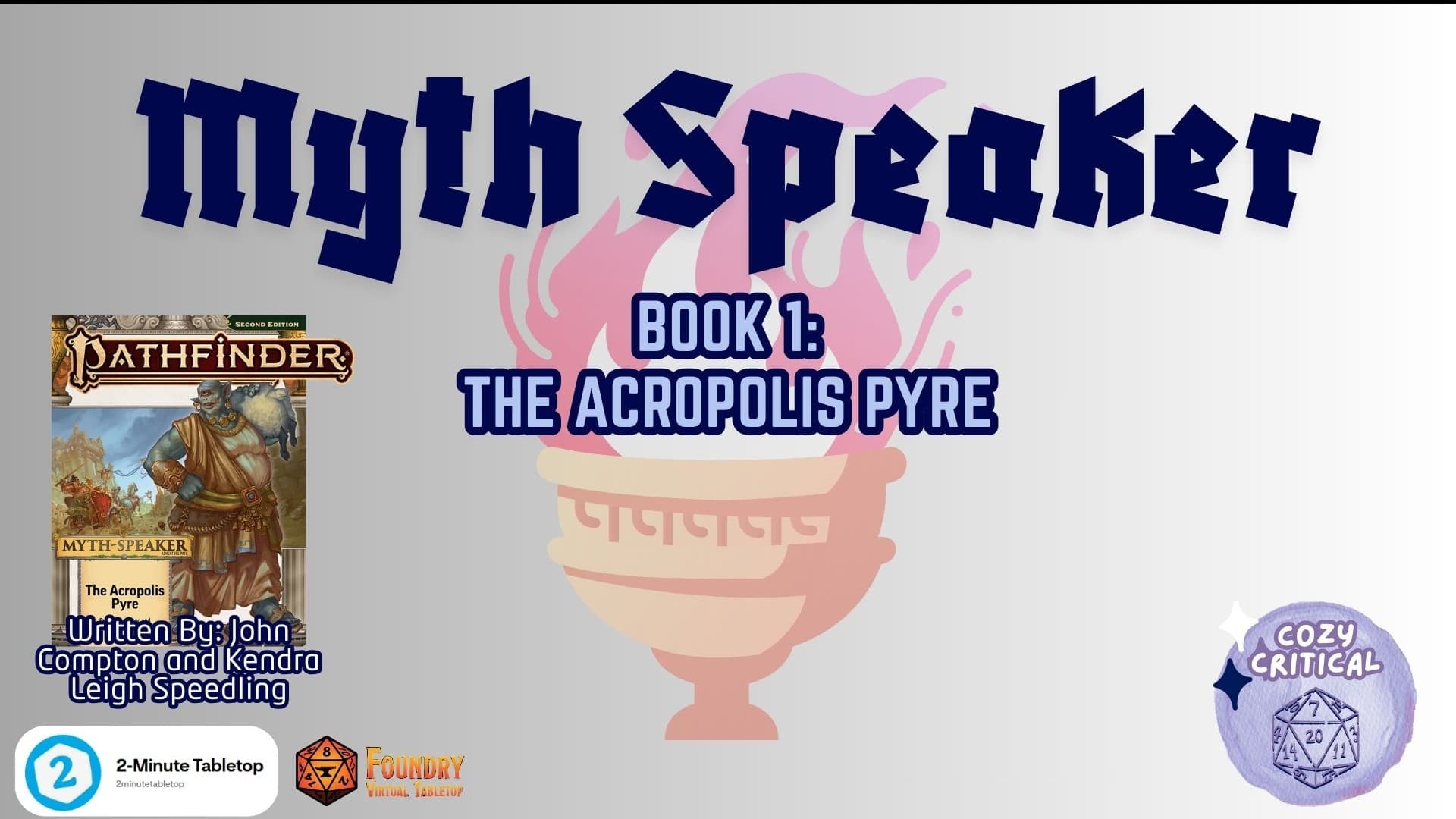 PF2E - Myth Speaker: The Acropolis Pyre