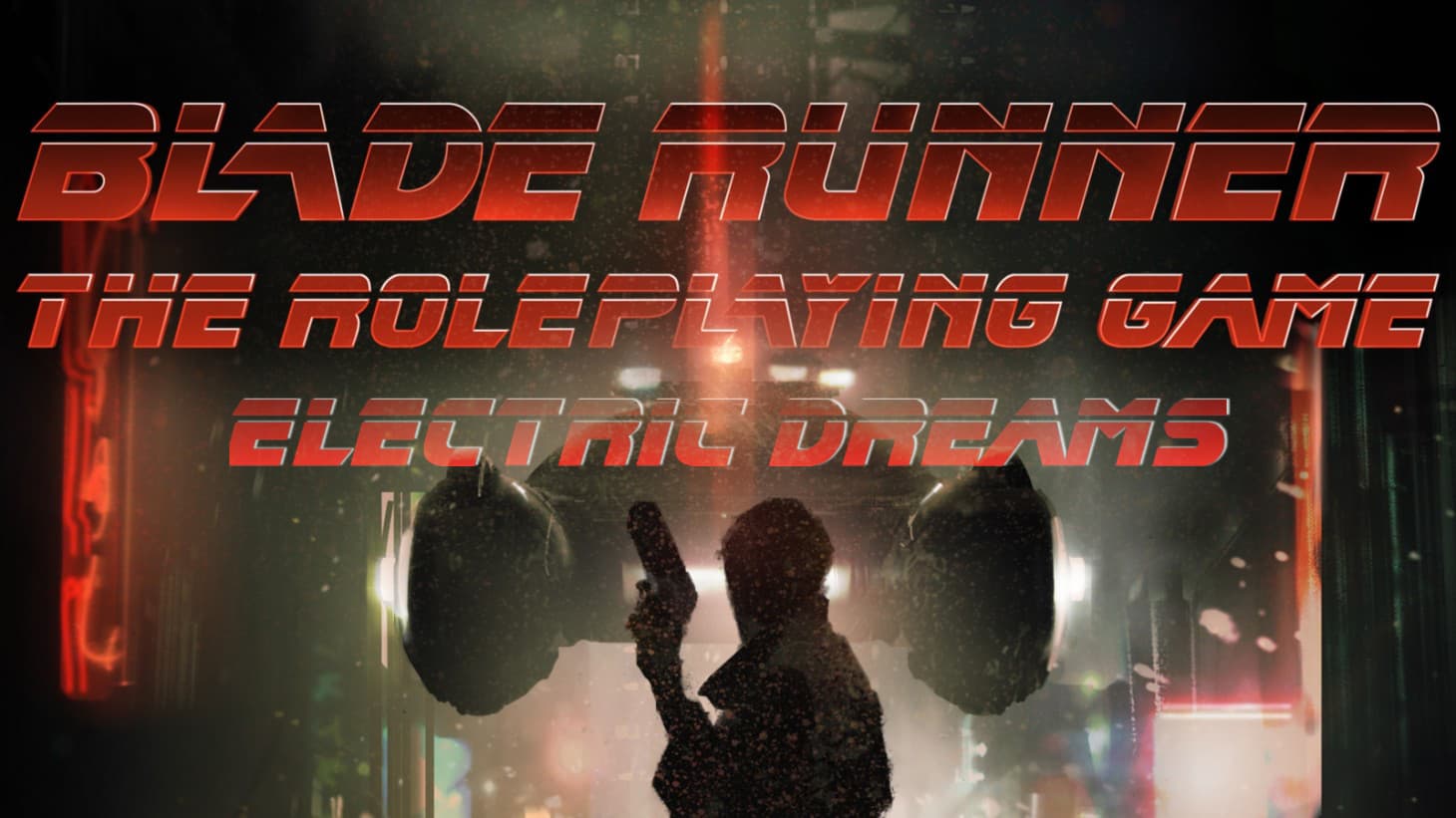 Blade Runner RPG - Electric Dreams (Case File #1) [New players welcome!]