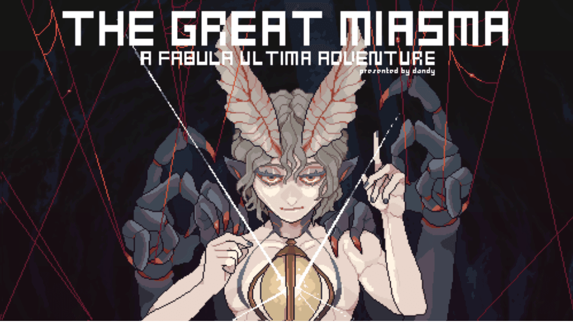 The Great Miasma || A Fabula Ultima Adventure!