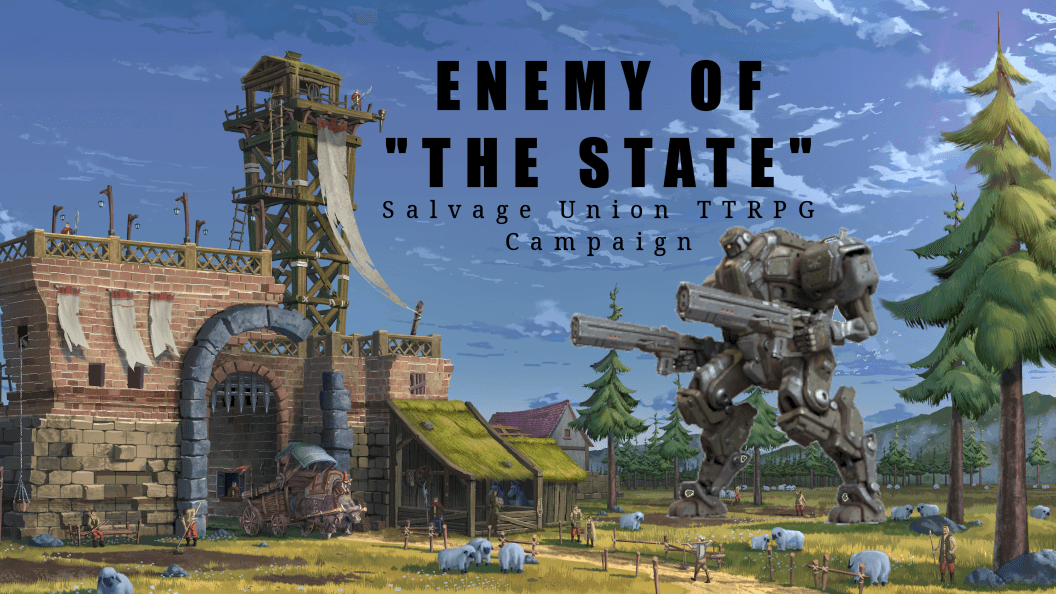 ENEMY OF "THE STATE" | Learn-To-Play | Salvage Union | 🏳️‍🌈