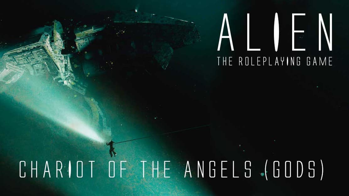 Alien RPG - Chariot of the Angels(Gods) - Sci-Fi Masterpiece!