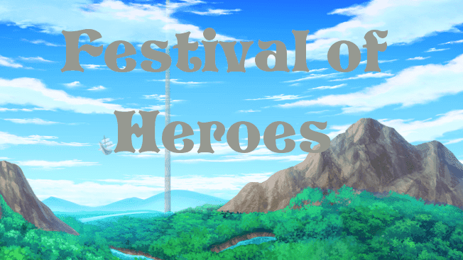 Festival of Heroes ||Learn to Play fabula(🏳️‍🌈🏳️)