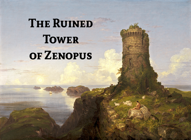 The Ruined Tower of Zenopus 5e