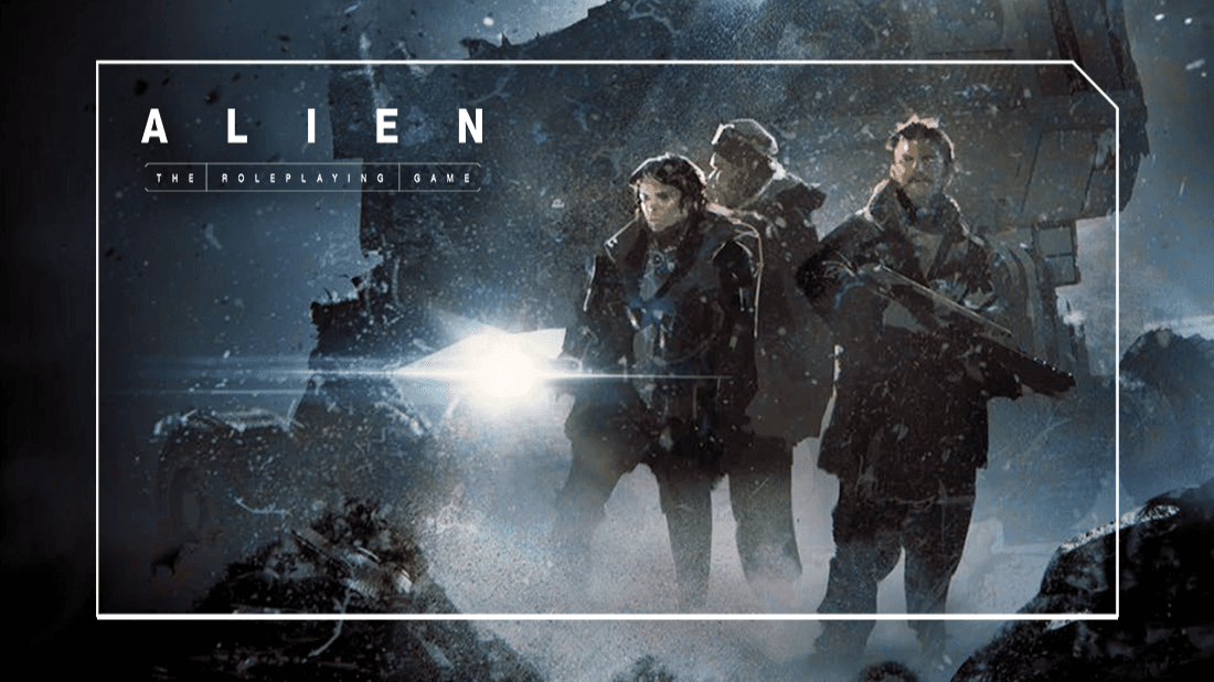 Hope's Last Day | Learn To Play Alien: The Roleplaying Game