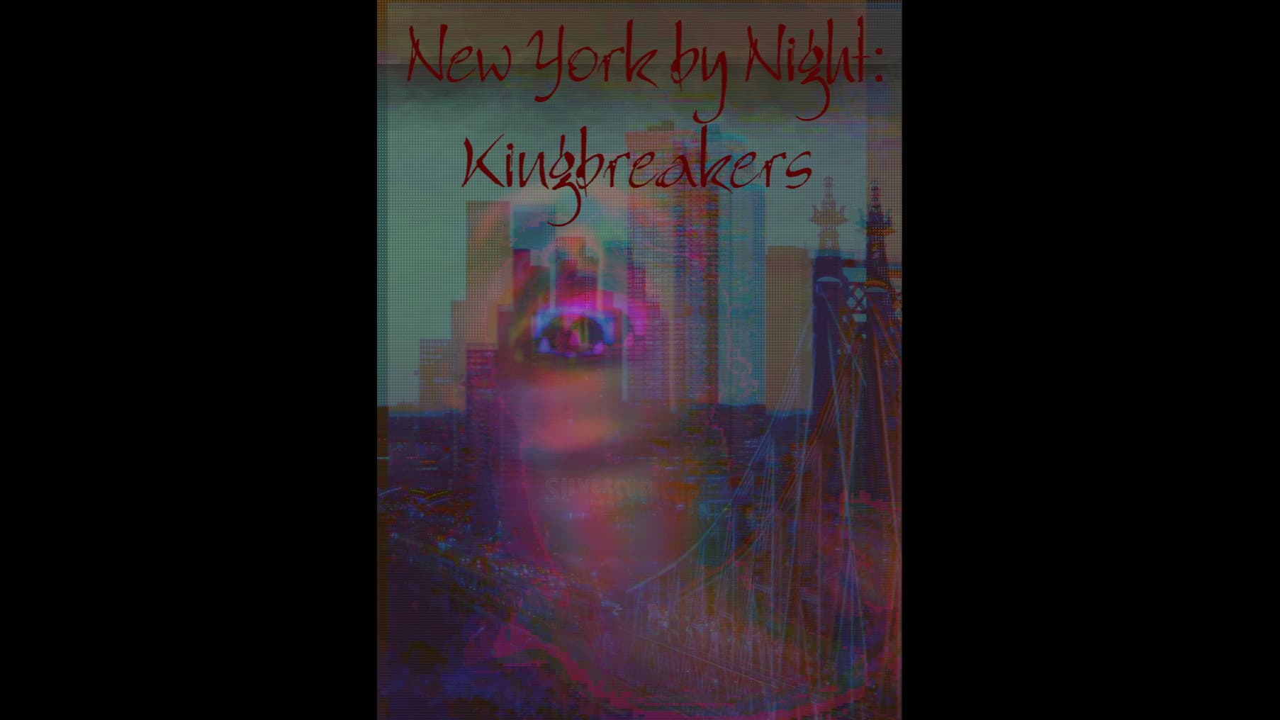 New York by Night: Kingbreakers [LGBTQ+ FRIENDLY]