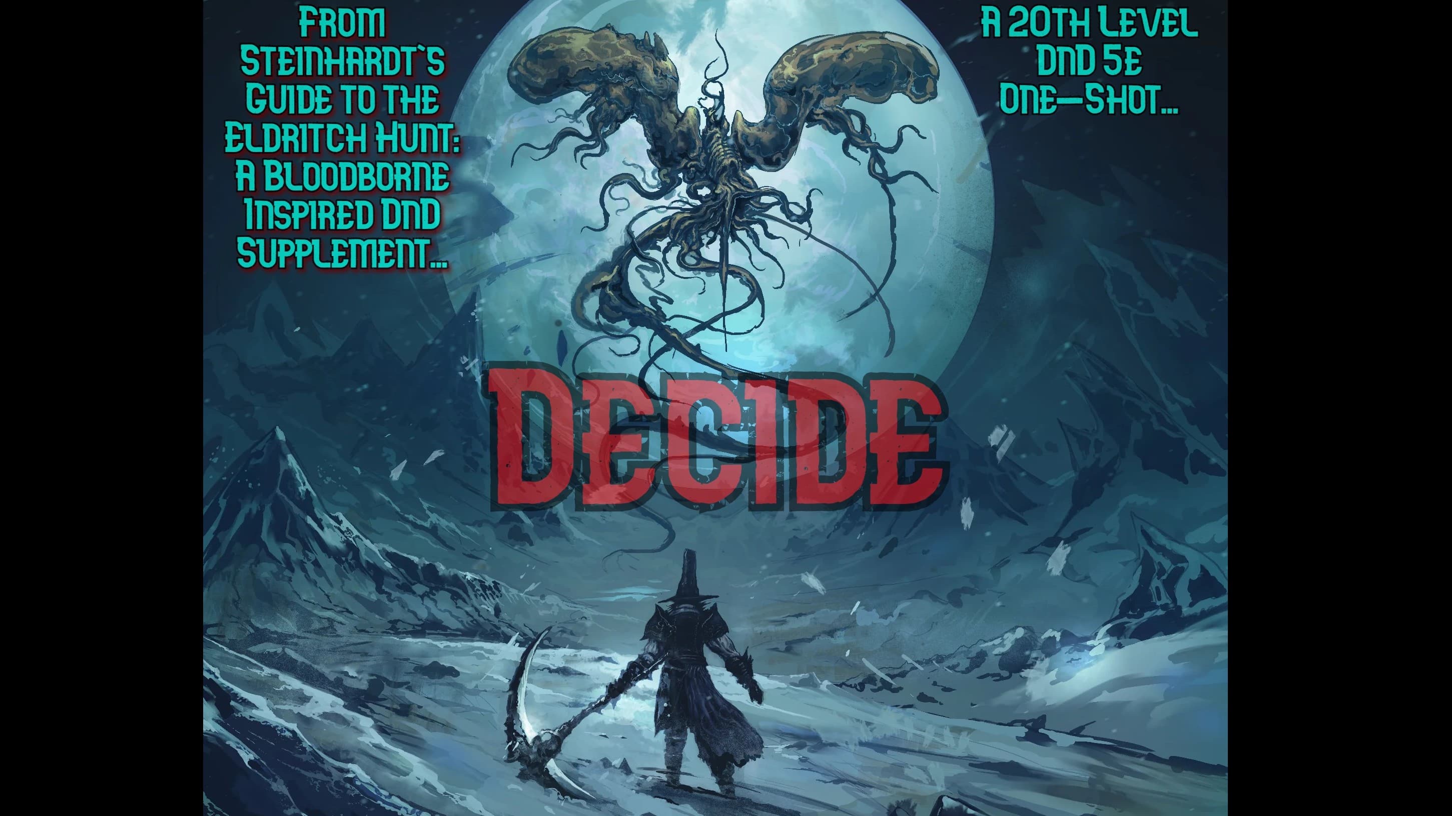 Decide | DnD5e | A 20th Level One-Shot | Eldritch Horror