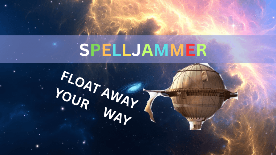 Adrift With Style On the Star Winds - Spelljammer