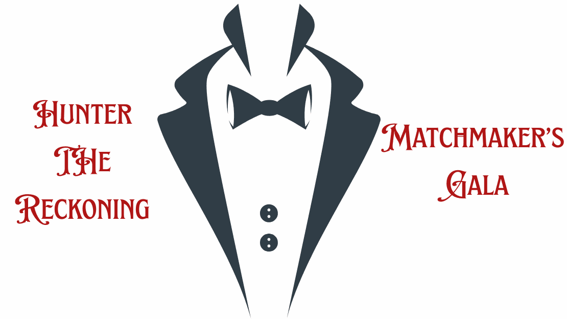 Hunter: The Reckoning | Matchmaker's Gala