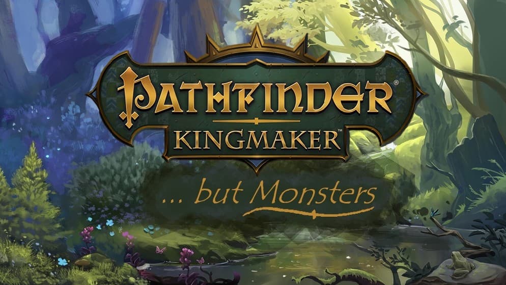 Kingmaker ... but Monsters | a classic from a new perspective