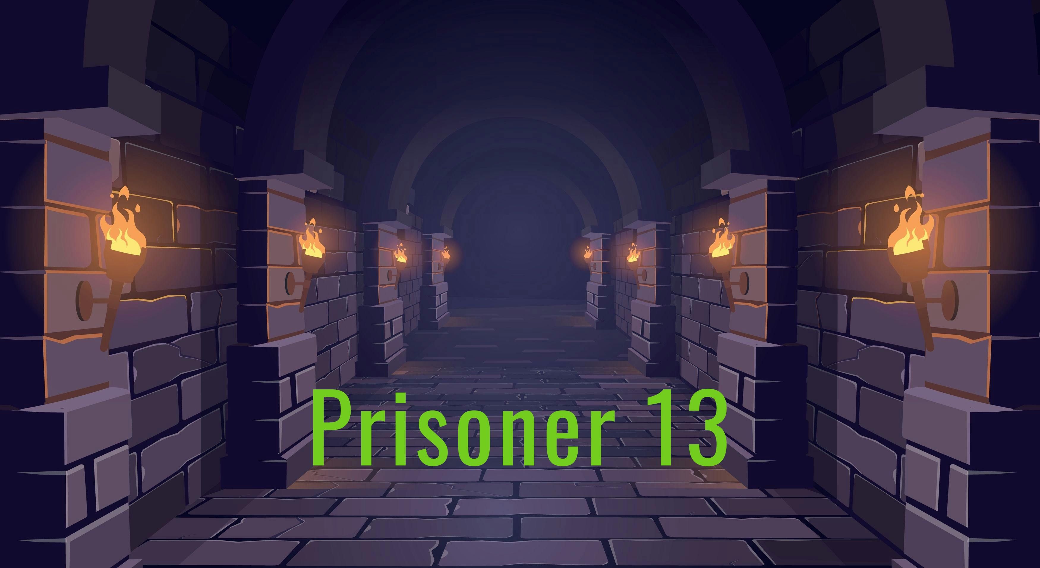 Prisoner 13 - Heist at Revel's End