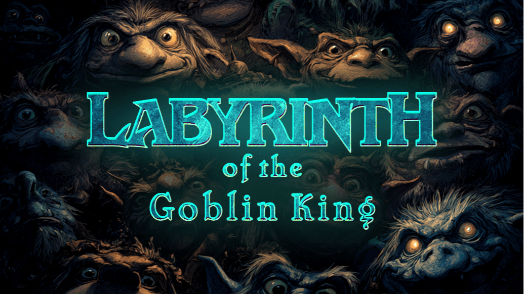 Labyrinth of the Goblin King | Free First Session