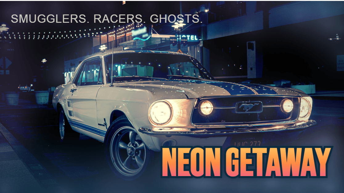 Neon Getaway: A Blades '68 Racers Crew