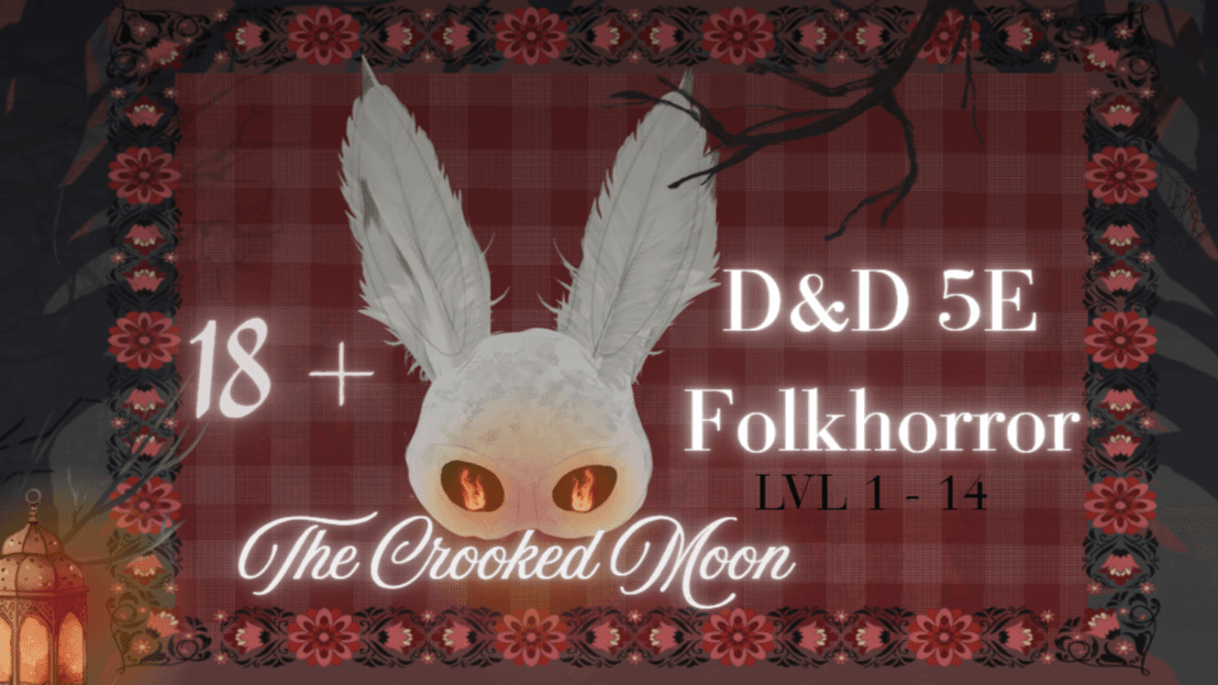 The Crooked Moon | 18+ Folkhorror Drama | LVL 1-14