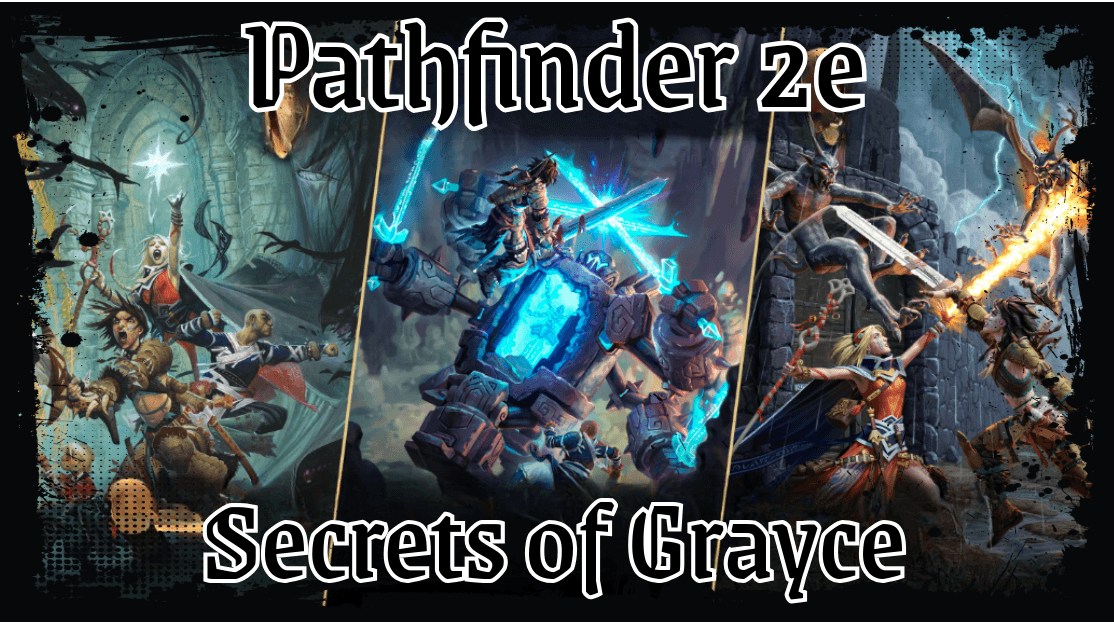 Pathfinder: Secrets of Grayce