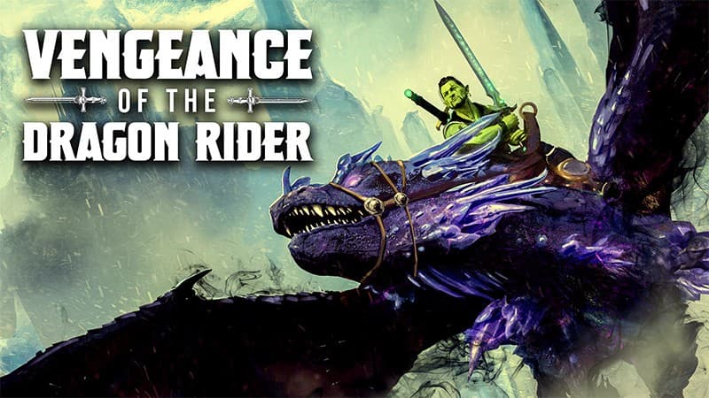 Vengeance of the Dragon Rider | Beginner Friendly