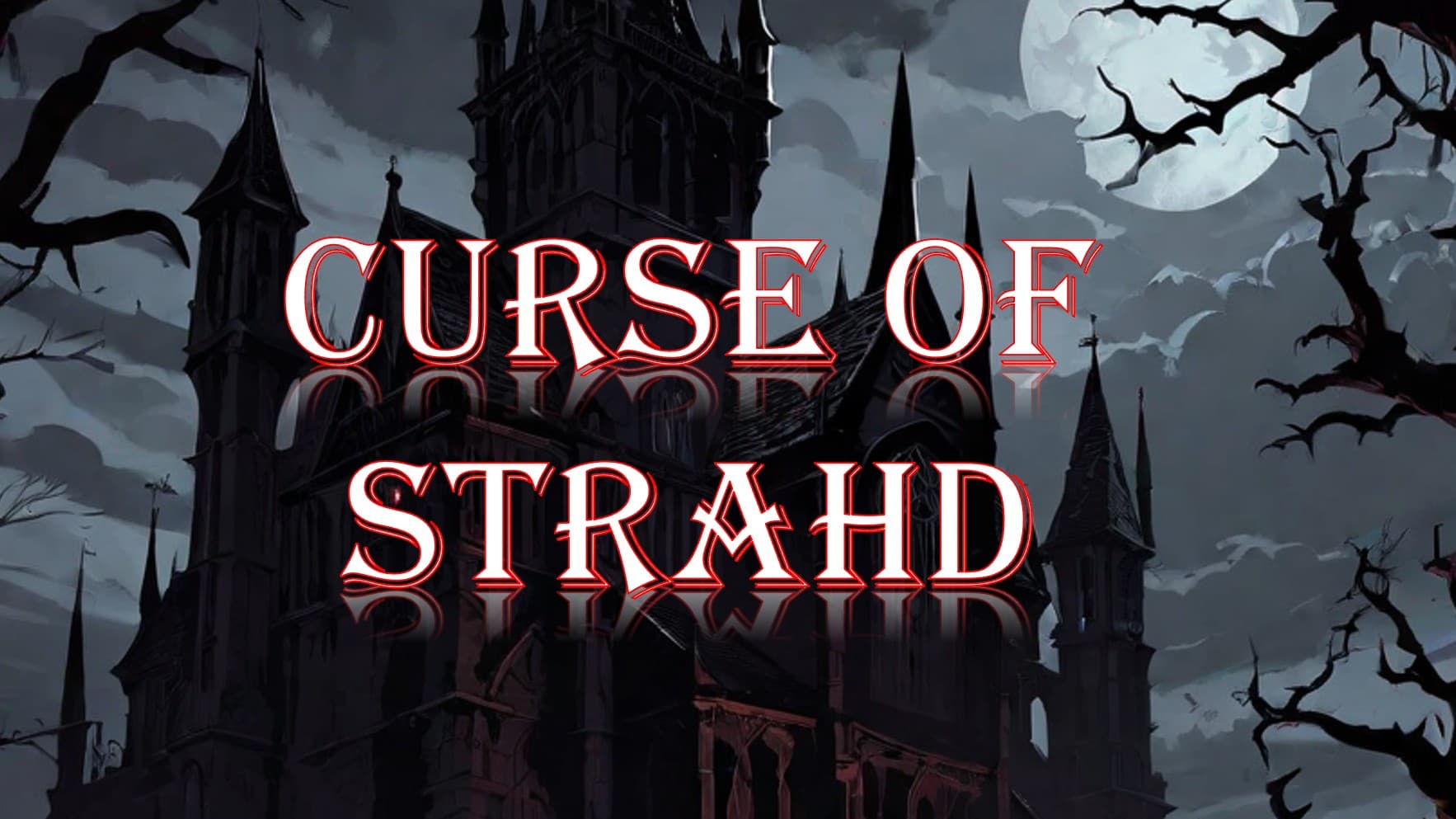 Strahd Returns - Heavy Roleplay & Combat