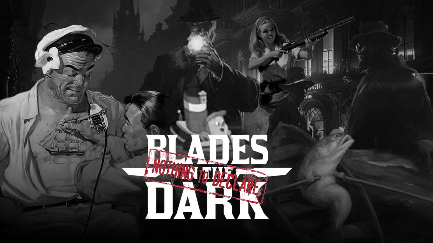 Nothing to Declare - Blades in The Dark Campaign