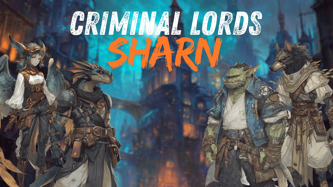Sharn: Rise of the Syndicate - Lvl 1 to 10 Become the Crime Lord