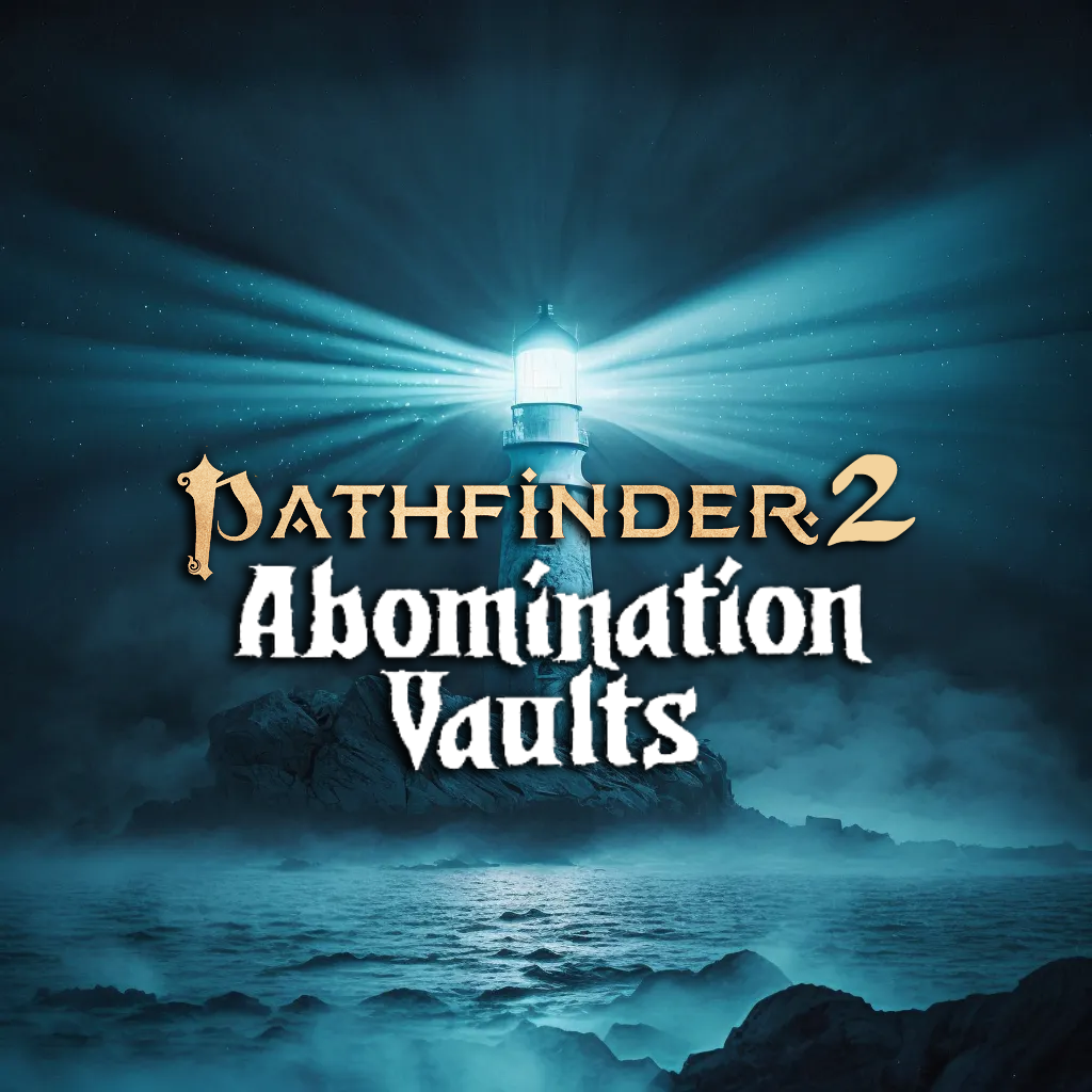 Play Pathfinder 2e Online, PF2E: Abomination Vaults