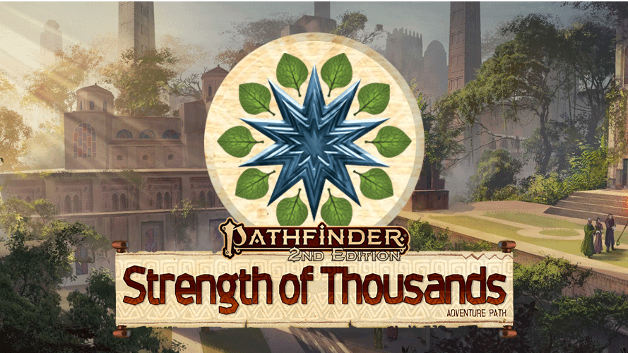 The Word and the Way | Strength of Thousands | PF2e