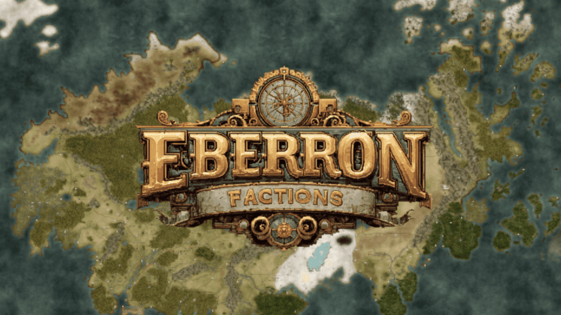 Eberron Factions | Mundo Abierto, Elige tu camino