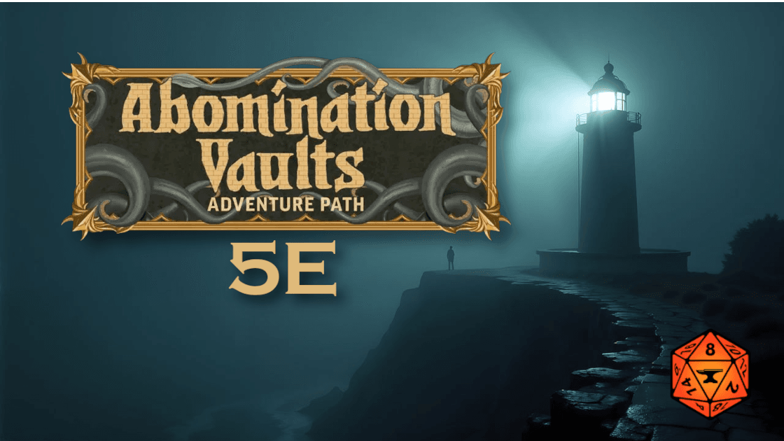 Feel Her Wrath! Abomination Vaults 5E!