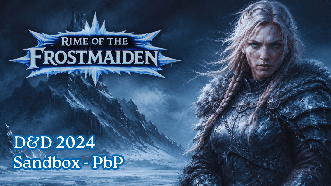 ❄️Rime of the Frostmaiden ⚔️ PbP - Dark Secrets & Deep Roleplay!