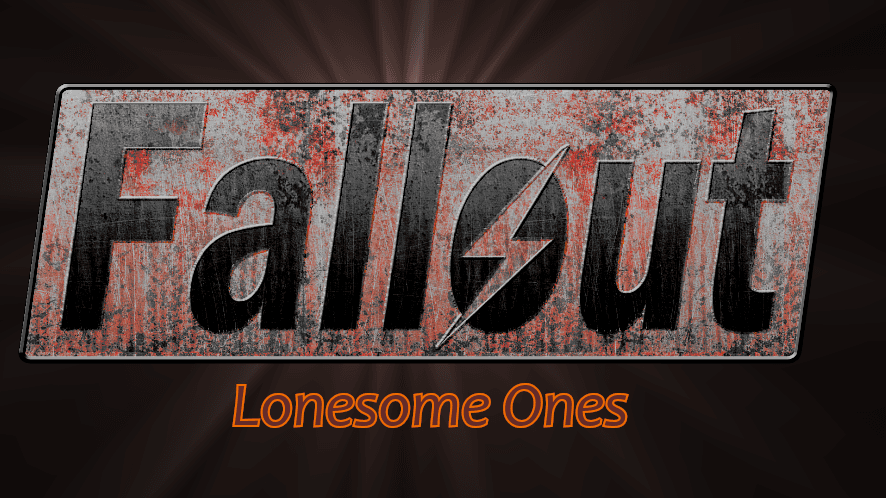 Fallout: Lonesome Ones