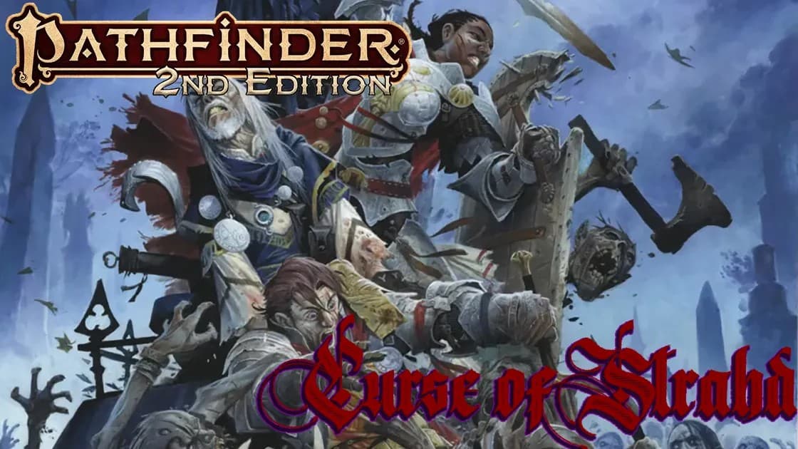 Curse of Strahd! Gothic Horror, Misery, and Redemption in PF2e!
