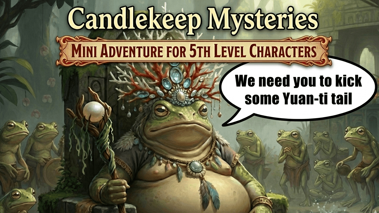 🐸GRIPPLI'S CALL|Candlekeep Mysteries|MINI ADVENTURE|5th lvl