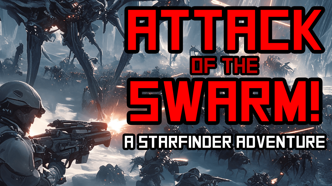 Attack of the Swarm!