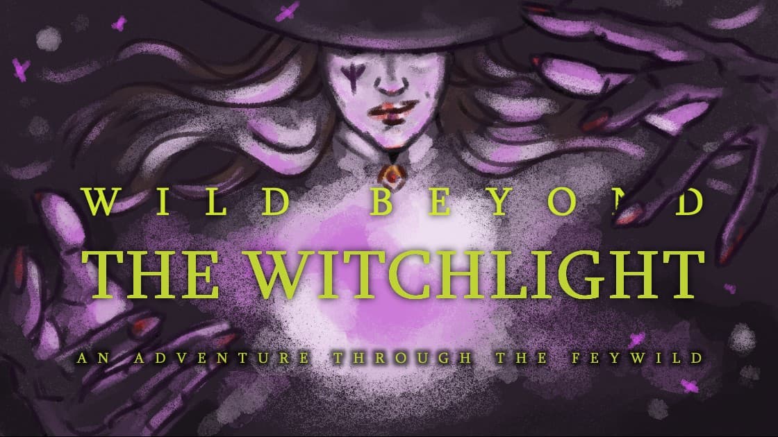 AL D&D: Wild Beyond The Witchlight. THURSDAYS! Learn To Play.