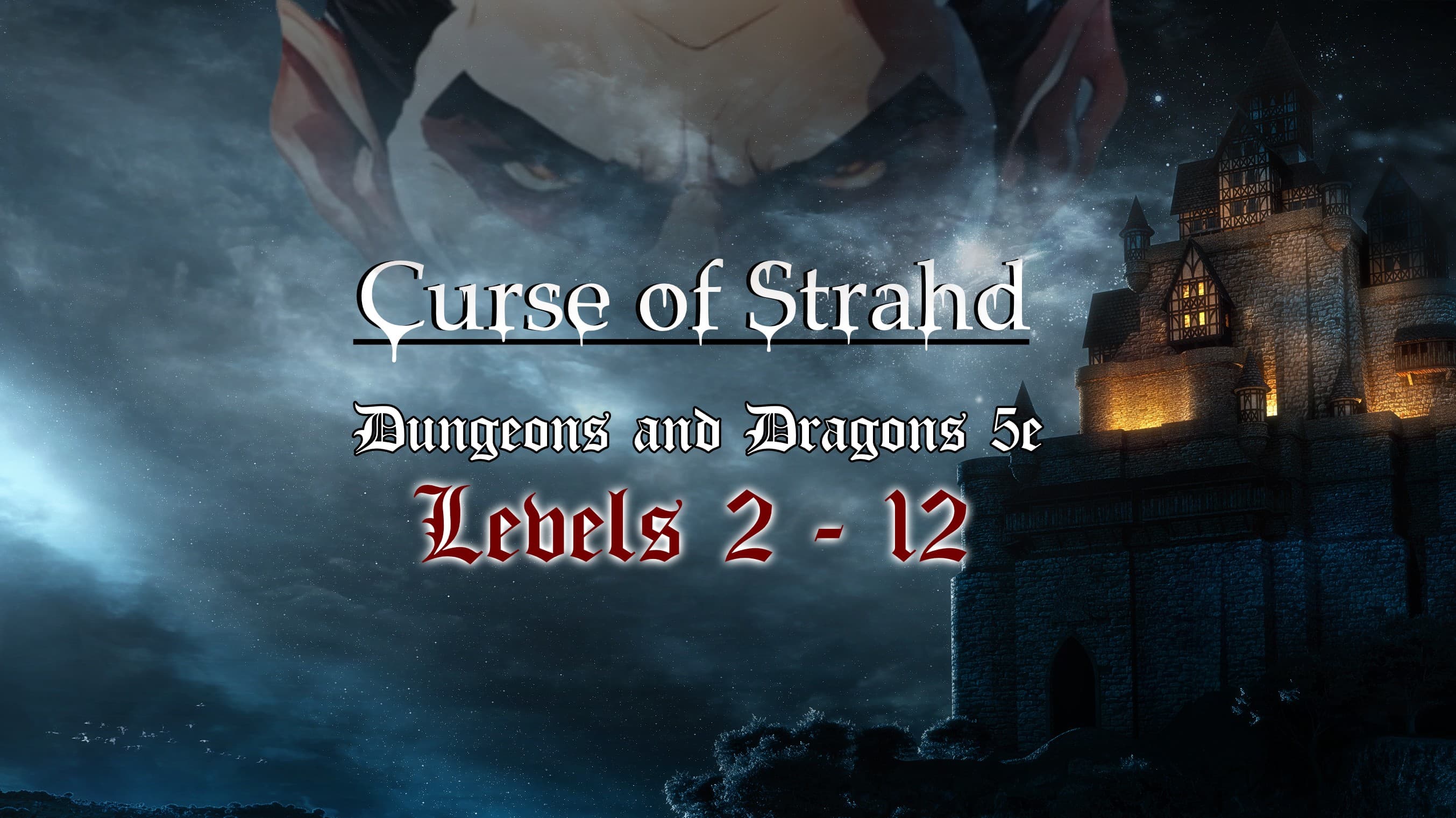 Curse of Strahd (2024 Rules) | Thursdays | (Group Discount $15)