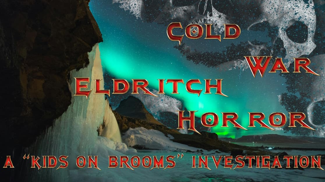 Cold War, Eldritch Horror