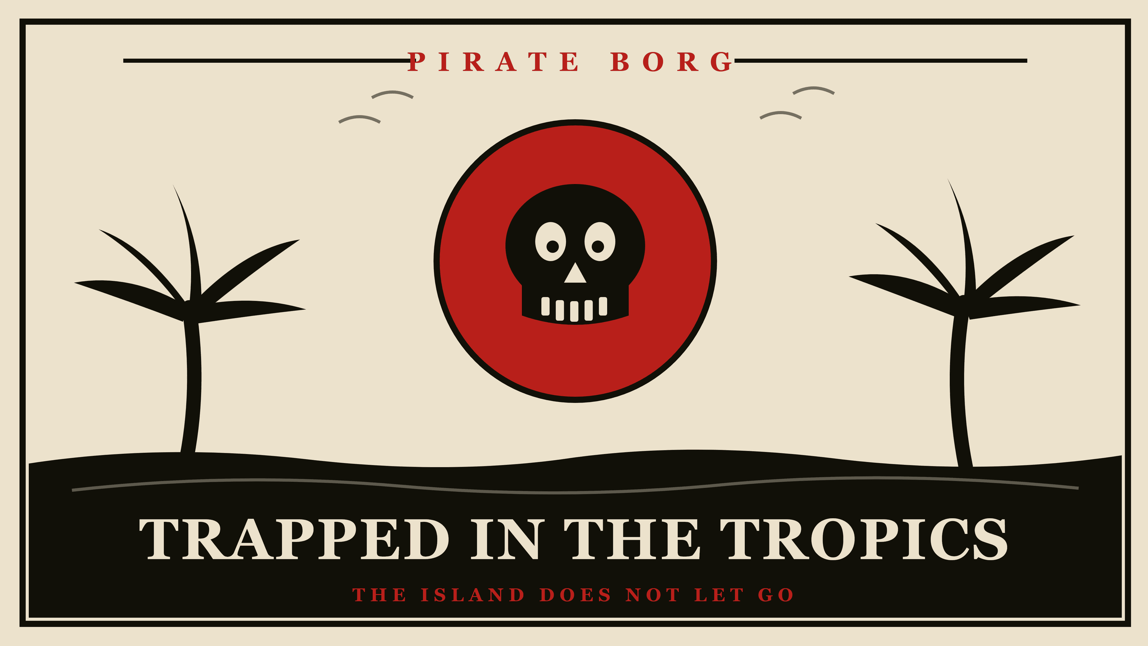 Trapped in the Tropics: Gold, Guts, and Bad Decisions