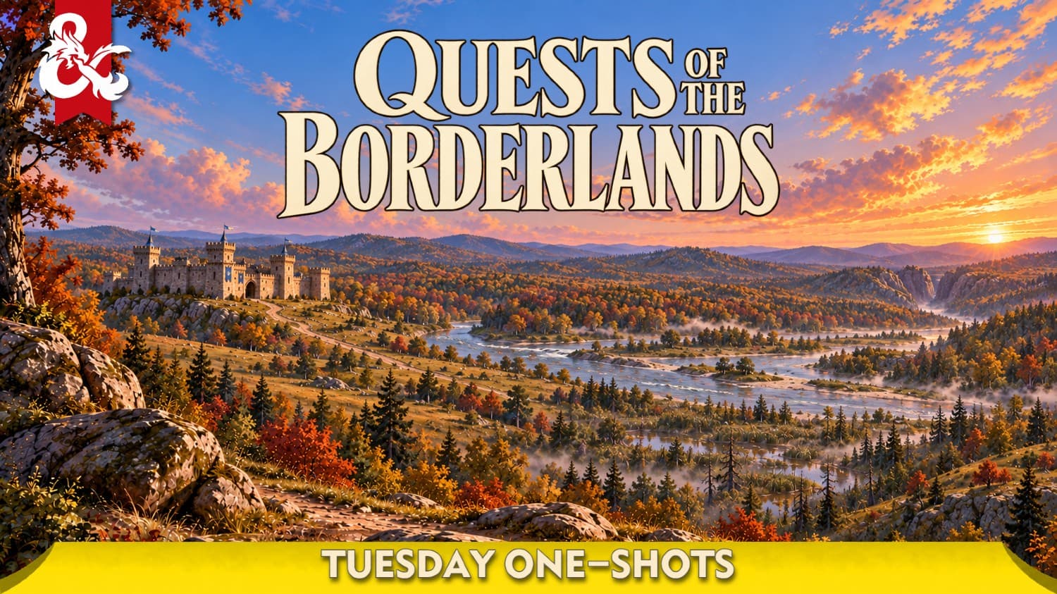 TUE | Quests of the Borderlands | Level 3 One-Shot