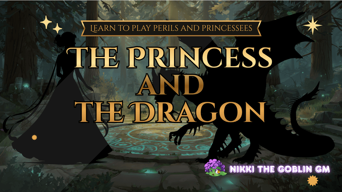 The Princess and The Dragon|Learn to play Perils and Princesses!