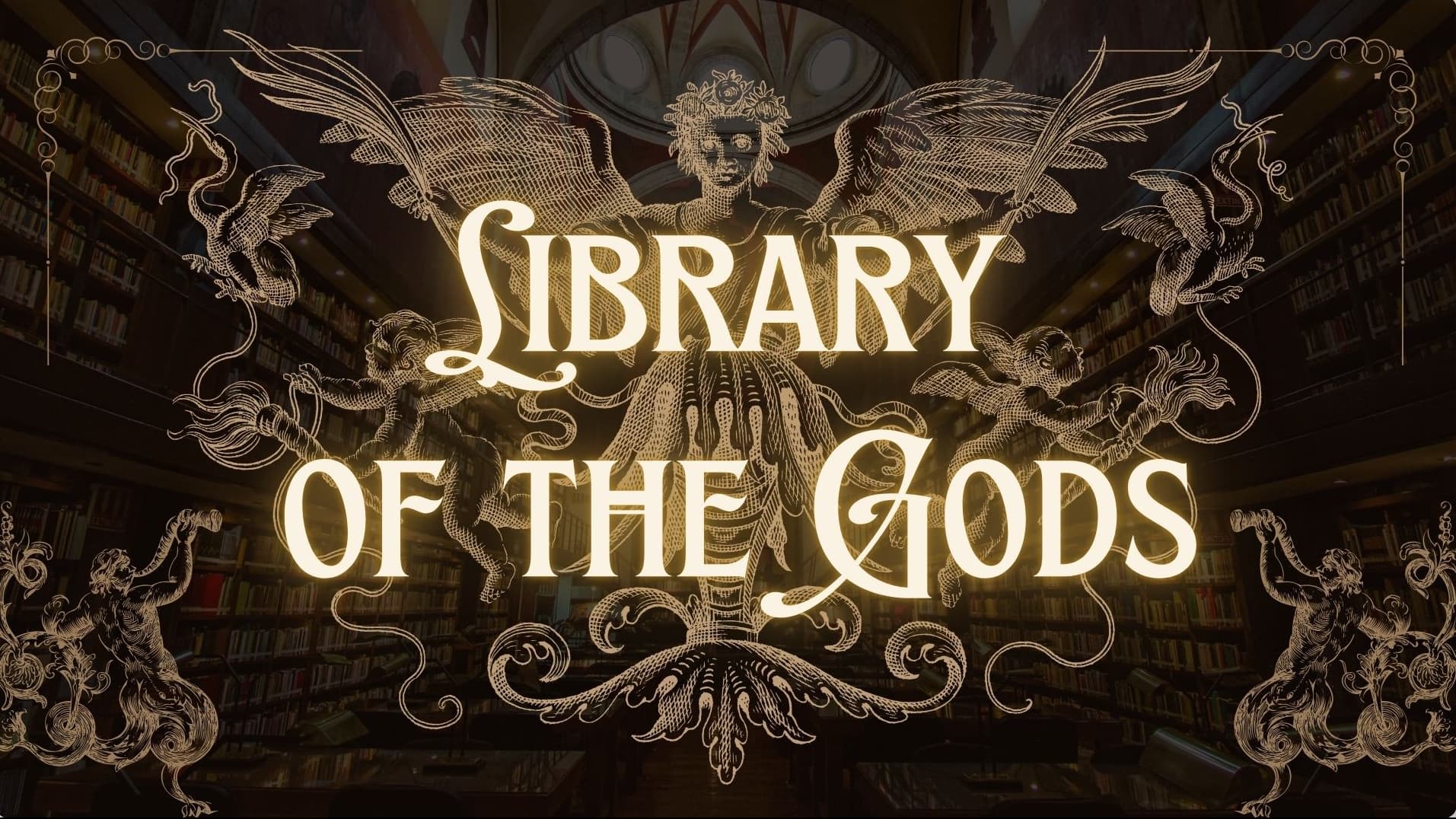 Library of Gods: Murder in the City of Splendors [3 SEATS OPEN]