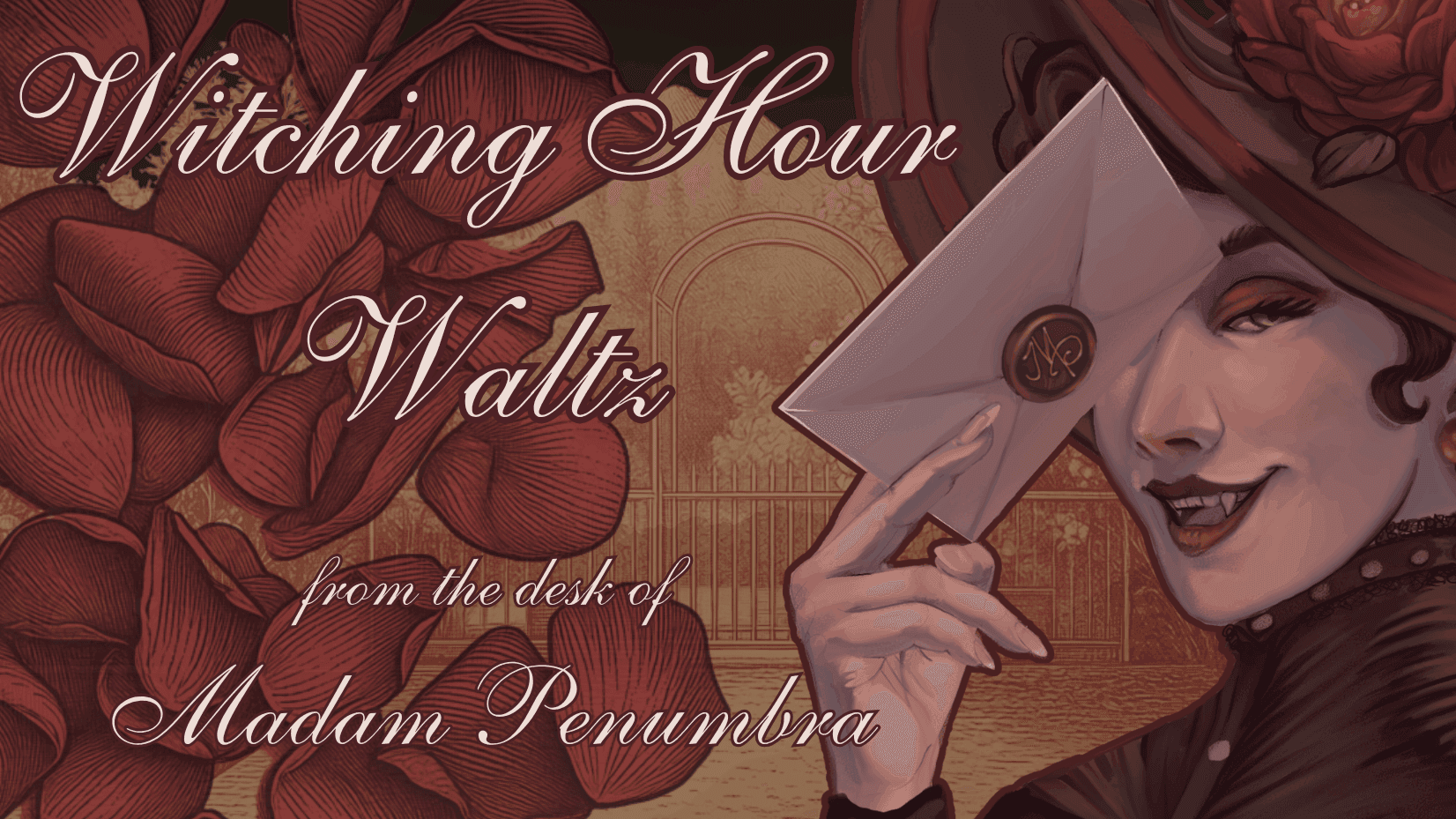 Witching Hour Waltz : From the Desk of Madam Penumbra