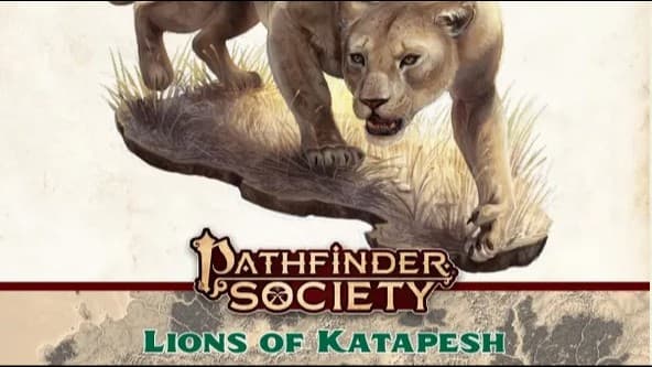 PF2E Society  #1-04: Lions of Katapesh